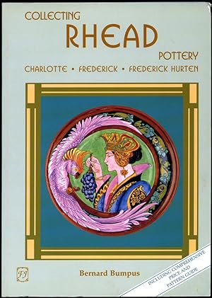 Seller image for Collecting Rhead Pottery | Charlotte | Frederick | Frederick Hurten for sale by Little Stour Books PBFA Member