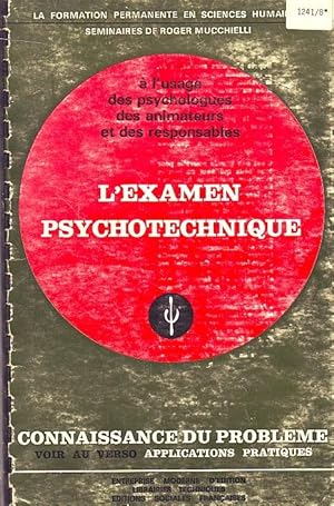 Image du vendeur pour A l'usage des psychologues, des animateurs et des responsables - L'examen psychotechnique - mis en vente par Le Petit Livraire