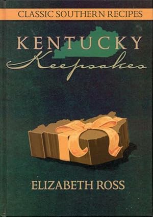 Seller image for Kentucky Keepsakes: Classic Southern Recipes for sale by Bookmarc's