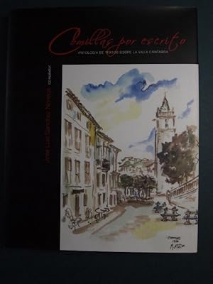 Seller image for Comillas por Escrito. Antologa de textos sobre la Villa Cntabra. for sale by Carmen Alonso Libros