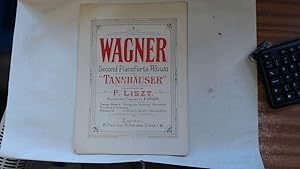 Image du vendeur pour Wagner Second Pianoforte Album "Tannhauser" Transcribed by Liszt. mis en vente par Goldstone Rare Books