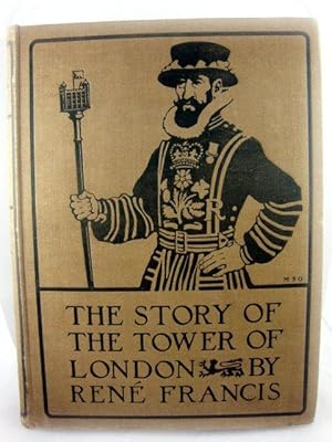 The Story of the Tower of London