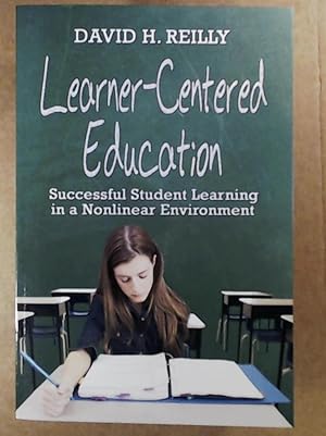 Bild des Verkufers fr Learner-Centered Education: Successful Student Learning in a Nonlinear Environment zum Verkauf von Leserstrahl  (Preise inkl. MwSt.)