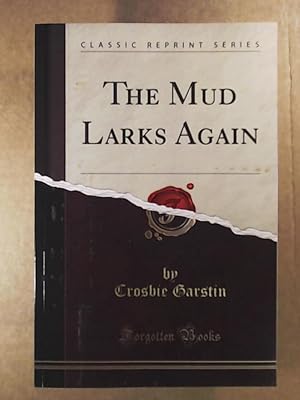 Imagen del vendedor de The mud larks again a la venta por Leserstrahl  (Preise inkl. MwSt.)