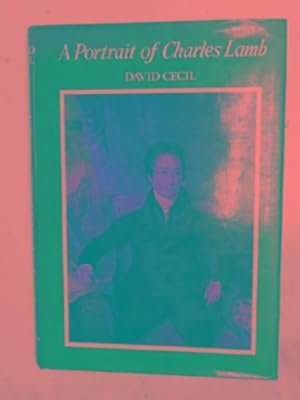 Seller image for A portrait of Charles Lamb for sale by Cotswold Internet Books