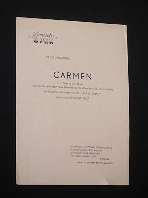 Image du vendeur pour Programmzettel Komische Oper Berlin um 1953. CARMEN nach Merimee von Meilhac/ Halevy, Bizet (Musik). Musikal. Ltg.: C. M. Lange, Insz.: Walter Felsenstein, Ausstattung: Josef Fenneker. Mit Kurt Mhlhardt, Heinz Sauerbaum, Herbert Brauer, Gerhard Niese, Irmgard Armgart, Diana Eustrati, Adalbert Koffler, Bernhard Korsch, Hilde Dullin mis en vente par Fast alles Theater! Antiquariat fr die darstellenden Knste