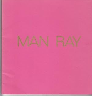 Image du vendeur pour Man Ray. Unconcerned but Not Indifferent mis en vente par Beasley Books, ABAA, ILAB, MWABA