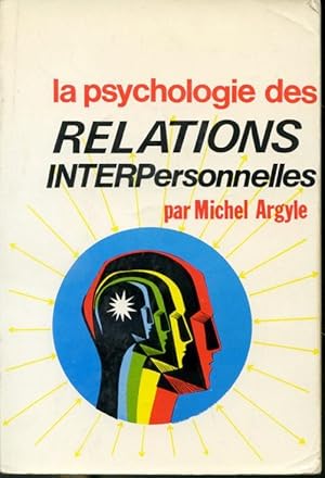 Image du vendeur pour La psychologie des relations Interpersonnelles mis en vente par Librairie Le Nord