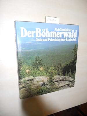 Bild des Verkufers fr Der Bhmerwald. Seele und Pulsschlag einer Landschaft. zum Verkauf von Klaus Ennsthaler - Mister Book