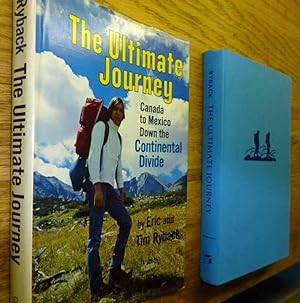 The Ultimate Journey: Canada to Mexico Down the Continental Divide