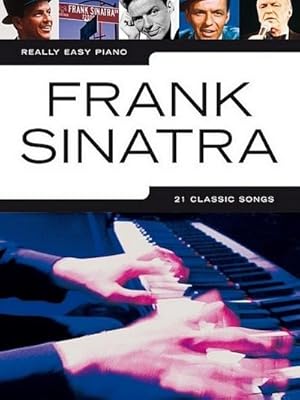 Imagen del vendedor de Really Easy Piano : Frank Sinatra a la venta por AHA-BUCH GmbH