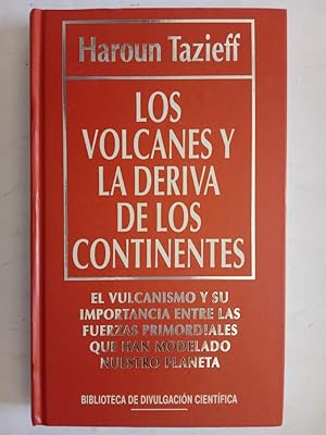 Imagen del vendedor de Los volcanes y la deriva de los continentes a la venta por Librera Ofisierra
