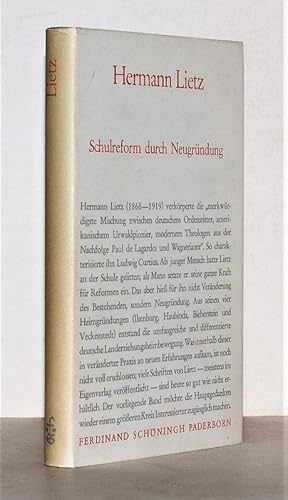 Seller image for Schulreform durch Neugrndung. Ausgewhlte Pdagogische Schriften. Besorgt von Rudolf Lassahn. for sale by Antiquariat Stefan Wulf