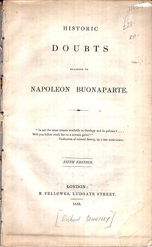 Imagen del vendedor de Historic Doubts Relative to Napoleon Buonaparte a la venta por Pendleburys - the bookshop in the hills