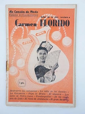 CANCIONERO LA CANCIÓN DE MODA EXTRAORDINARIO. CARMEN FLORIDO (Carmen Florido) 1950. OFRT