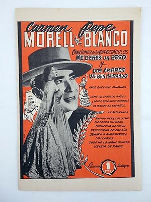 CANCIONERO CARMEN MORELL Y PEPE BLANCO. ME DEBES UN BESO (Carmen Morell / Pepe Blanco) 1950. OFRT