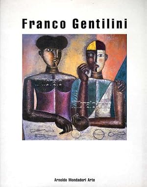 Image du vendeur pour Franco Gentilini. Dipinti e disegni - Gemalde und Zeichnungen mis en vente par IL LIBRAIO