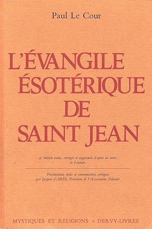 Image du vendeur pour L' Evangile Esotrique De Saint Jean mis en vente par Randall's Books