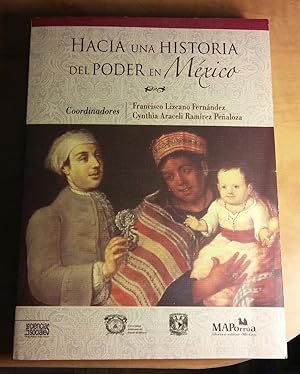 Imagen del vendedor de Hacia una historia del poder en Mxico. a la venta por El libro que vuela