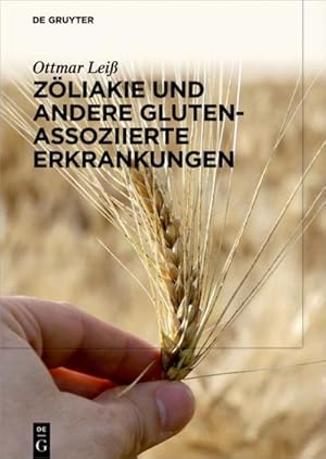 Bild des Verk�ufers f�r Z�liakie und andere Gluten-assoziierte Erkrankungen zum Verkauf von AHA-BUCH GmbH