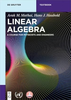 Seller image for Linear Algebra : A Course for Physicists and Engineers for sale by AHA-BUCH GmbH