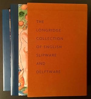 The Longridge Collection of English Slipware and Delftware (In 2 Vols. and Slipcase)