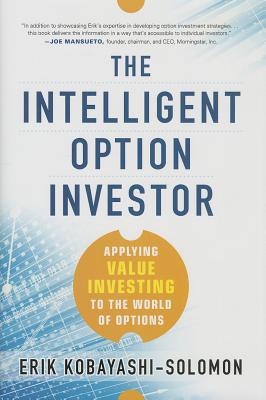 Seller image for The Intelligent Option Investor: Applying Value Investing to the World of Options (Hardback or Cased Book) for sale by BargainBookStores