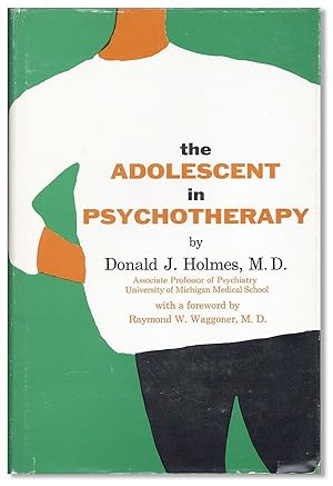 Bild des Verkufers fr The Adolescent in Psychotherapy zum Verkauf von Lorne Bair Rare Books, ABAA