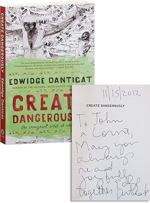 Bild des Verkufers fr Create Dangerously: The Immigrant Artist at Work [Inscribed] zum Verkauf von Lorne Bair Rare Books, ABAA