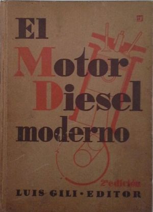 EL MOTOR DIESEL MODERNO PARA TRANSPORTES TERRESTRES, AÉREOS Y MARÍTIMOS