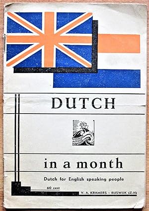 Seller image for Dutch in a Month: Dutch for English Speaking People for sale by Ken Jackson