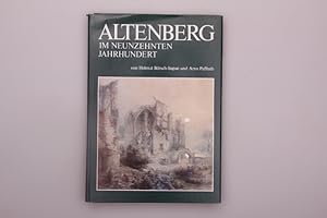 Image du vendeur pour ALTENBERG IM NEUNZEHNTEN JAHRHUNDERT. mis en vente par INFINIBU KG