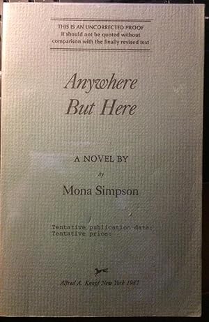 Seller image for ANYWHERE BUT HERE. Signed Proof) for sale by Rob Warren Books