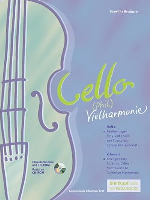 Bild des Verkufers fr Cello(Phil)Vielharmonie, m. CD-ROM. H.2 : 12 Bearbeitungen fr 4 und 5 Celli von Susato bis Comedian Harmonists. Einzelstimmen auf CD-ROM zum Verkauf von AHA-BUCH GmbH