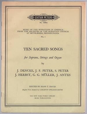 Seller image for Ten Sacred Songs for Soprano, Strings and Organ (Music of the Moravians in America From the Archives of the Moravian Church at Bethlehem, Pennsylvania, No.1) for sale by Truman Price & Suzanne Price / oldchildrensbooks