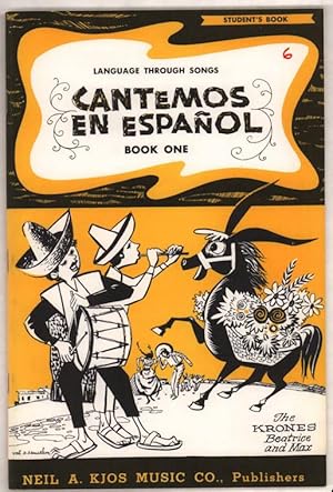 Seller image for Cantemos En Espanol: Book One; Language Through Songs - Student Book for sale by Truman Price & Suzanne Price / oldchildrensbooks