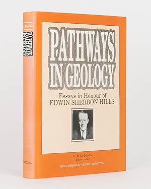 Immagine del venditore per Pathways in Geology. Essays in Honour of Edwin Sherbon Hills venduto da Michael Treloar Booksellers ANZAAB/ILAB