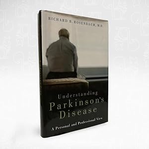 Understanding Parkinson's Disease  A Personal and Professional View