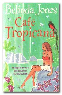 Seller image for Cafe Tropicana for sale by Darkwood Online T/A BooksinBulgaria