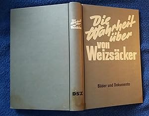 Die Wahrheit über von Weizsäcker