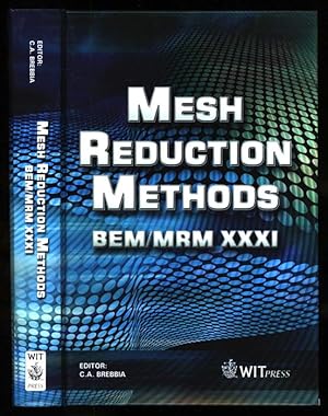 Image du vendeur pour Mesh Reduction Methods BEM/MRM XXXI mis en vente par Sapience Bookstore