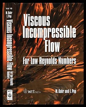 Imagen del vendedor de Viscous Incompressible Flow for Low Reynolds Numbers a la venta por Sapience Bookstore
