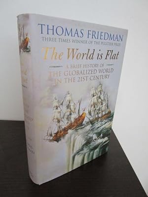 Seller image for The World is Flat. A Brief History of the Globalized World in the Twenty-first Century. for sale by Antiquariat Maralt