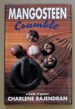 Mangosteen Crumble - A Book of Poems