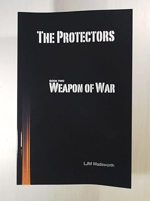 Seller image for The Protectors - Book Two: Weapon of War for sale by Leserstrahl  (Preise inkl. MwSt.)
