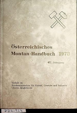Österreichisches Montan-Handbuch 1973 - 47.Jahrgang