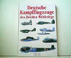 Image du vendeur pour Deutsche Kampfflugzeuge des Zweiten Weltkriegs. mis en vente par Antiquariat Kirchheim