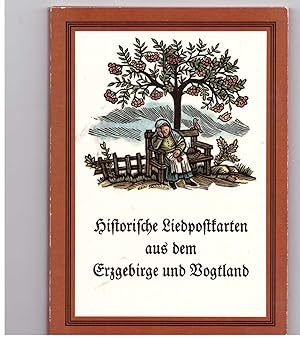 Seller image for Historische Liedpostkarten aus ddem Erzgebirge und Vogtland for sale by Bcherpanorama Zwickau- Planitz