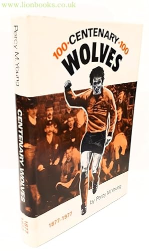 Centenary Wolves 1877 - 1977
