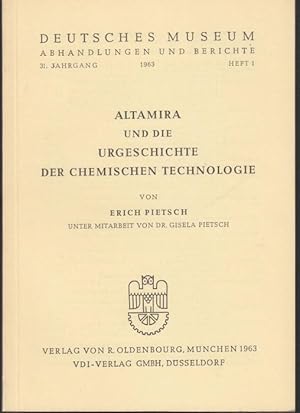 Imagen del vendedor de Altamira und die Urgeschichte der chemischen Technologie (= Deutsches Museum Abhandlungen und Berichte 63/1) a la venta por Graphem. Kunst- und Buchantiquariat